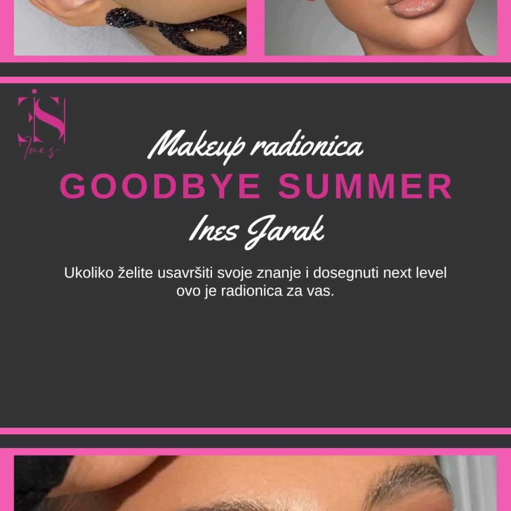 Goodbye summer makeup radionica